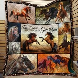 Live Life Like Someone Left The Gate Open Horse Blanket 3d Hqt-qhg000138  Quilt and Home Decor