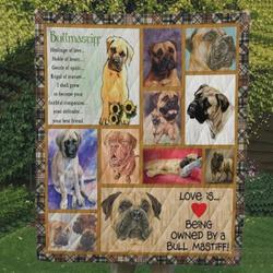 Love Is Being Owned By A Bullmastiff Quilt Blanket Great Customized Blanket Gifts For Birthday Christmas Thanksgiving and Home Decor