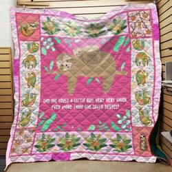 Mama Sloth She Loved A Little Girl Very Much Even More Than She Loved Herself Quilt Blanket Great Customized Blanket Gifts For Birthday Christmas Thanksgiving and Home Decor