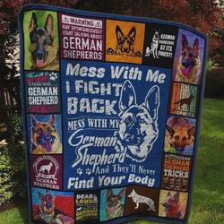 Mess With Me I Fight Back Mess With My German Shepherd Dog Quilt Blanket Great Customized Blanket Gifts For Birthday Christmas Thanksgiving and Home Decor