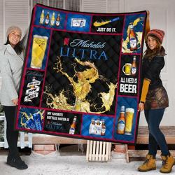 Michelob Ultra All I Need Is Beer Fan Gift Quilt and Home Decor