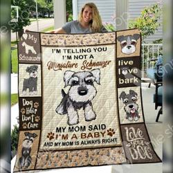 Miniature Schnauzer Im A Baby Ee Quilt Inkpdt and Home Decor