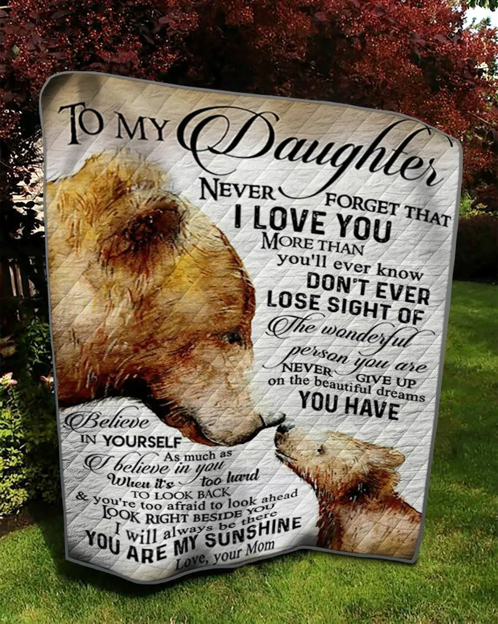 Mom Bear To Daughter Quilt Blanket and Home Decor
