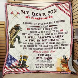My Dear Son My Firefighter Jfj Quilt Khe and Home Decor