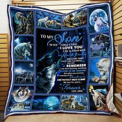 My Son My love For You Is Forever Love Mom Wolf Quilt Blanket and Home Decor