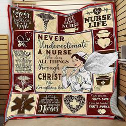 Never Underestimate A Nurse Who Does All Things Throuh Christ Who Strengthens Me Quilt Blanket Great Customized Blanket Gifts For Birthday Christmas Thanksgiving and Home Decor