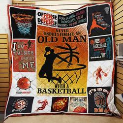 Never Underestimate An Old Man With A Basketball Quilt Blanket Great Customized Blanket Gifts For Birthday Christmas Thanksgiving and Home Decor