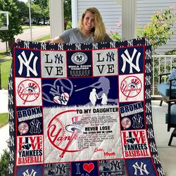 New York Yankees - To My Daughter - Love Mom Quilt and Home Decor