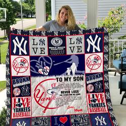 New York Yankees - To My Son - Love Mom Quilt and Home Decor