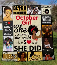 October Girl She Believed She Could So She Did Quilt Blanket Great Customized Blanket Gifts For Birthday Christmas Thanksgiving and Home Decor