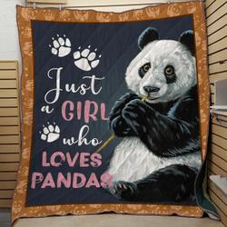 Panda Just A Girl Who Loves Pandas Cla2911159Q Quilt Blanket and Home Decor