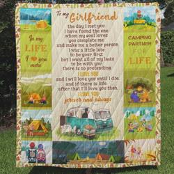 Personalized Camping To My Girlfriend Quilt Blanket In My Life I Love You More Great Customized Blanket Gifts For Birthday Christmas Thanksgiving and Home Decor