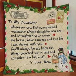 Personalized Christmas Letter To My Daughter Quilt Blanket From Mom Wrap Yourself Up In This And Consider It A Big Hug Great Customized Blanket Gifts For Birthday Christmas Thanksgiving and Home Decor