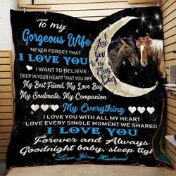 Personalized Horse To My Wife From Husband Never Forget That I Love You Quilt Blanket Great Customized Gifts For Birthday Christmas Thanksgiving Wedding ValentineS Day and Home Decor
