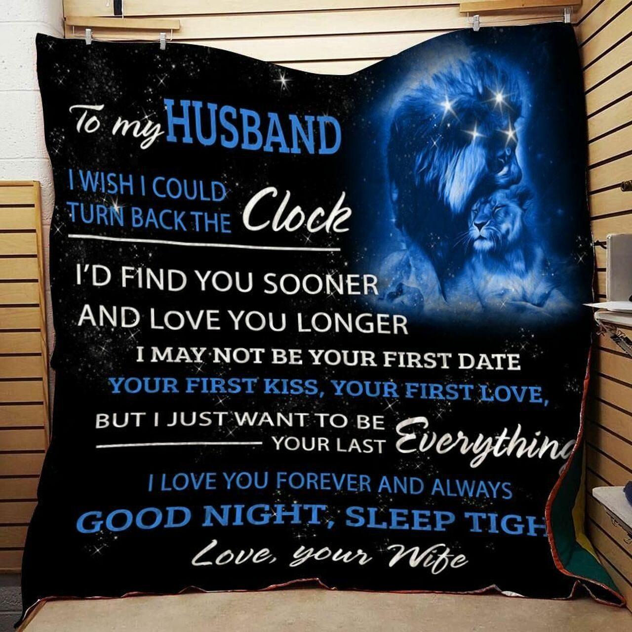 Personalized Lion To My Husband From Wife I Wish I Could Turn Back The Clock Quilt Blanket Great Customized Gifts For Birthday Christmas Thanksgiving Wedding ValentineS Day and Home Decor