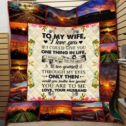 Personalized Railroader To My Wife From Husband I Love You Quilt Blanket Great Customized Gifts For Birthday Christmas Thanksgiving Wedding ValentineS Day and Home Decor