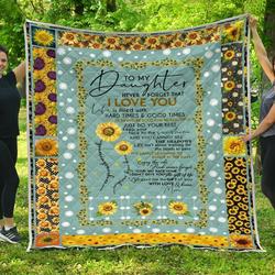 Personalized Sunflower To My Daughter Quilt Blanket From Mom Never Forget That I Love You Great Customized Blanket Gifts For Birthday Christmas Thanksgiving and Home Decor