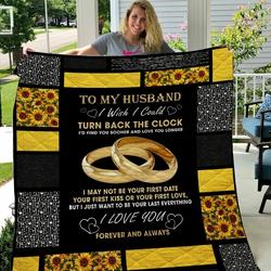 Personalized Sunflower To My Husband I Love You Forever And Always Quilt Blanket Great Customized Gifts For Birthday Christmas Thanksgiving and Home Decor