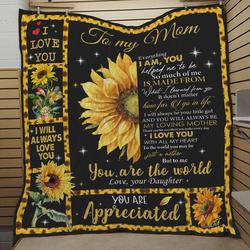 Personalized Sunflower To My Mom Quilt Blanket From Daughter I Will Always Love You Great Customized Blanket Gifts For Birthday Christmas Thanksgiving MotherS Day and Home Decor