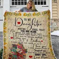 Personalized To My Daughter Quilt Blanket From Mom I Will Always There To Support You Great Customized Blanket Gifts For Birthday Christmas Thanksgiving and Home Decor