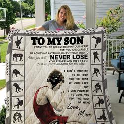 Personalized Wrestling To My Son From Mom Believe Deep In Your Heart Quilt Blanket Great Customized Gifts For Birthday Christmas Thanksgiving Perfect Gifts For Wrestling Lover and Home Decor