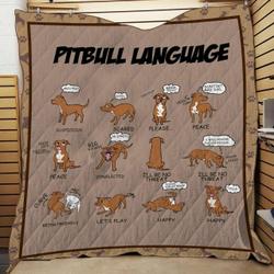 Pitbull Language WBM799 Awesome 3D Customized Quilt and Home Decor