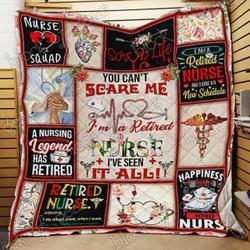Proud Retired Nurse Hur Quilt pb and Home Decor
