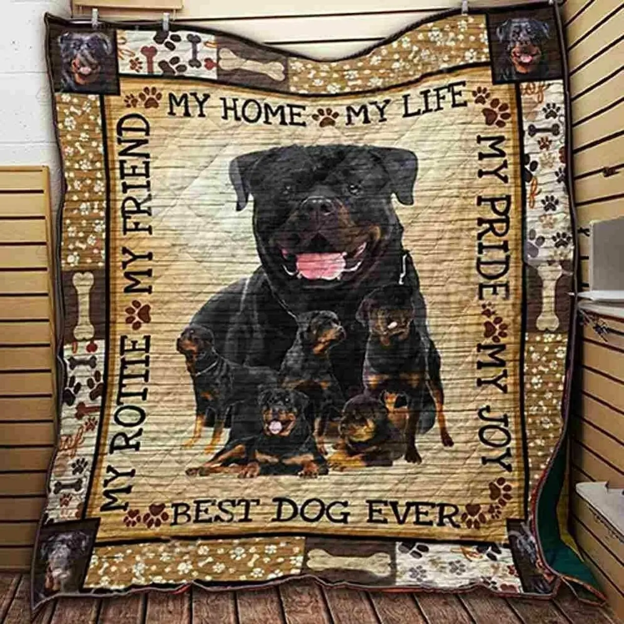 Rottweiler My Home My Life My Pride My Joy My Friend My Rottie Best Dog Ever Quilt Blanket Great Customized Blanket Gifts For Birthday Christmas Thanksgiving and Home Decor