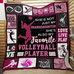 SheS Not Just Granddaughter SheS Also My Favorite Volleyball Player Quilt Blanket Great Customized Blanket Gifts For Birthday Christmas Thanksgiving and Home Decor