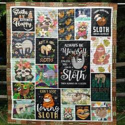 Sloth Makes Me Happy Quilt Blanket Tm99  Quilt and Home Decor