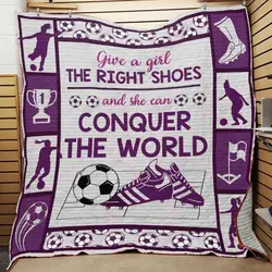 Soccer Give A Girl The Right Shoes And She Can Conquer The World Quilt Blanket Great Customized Blanket Gifts For Birthday Christmas Thanksgiving and Home Decor