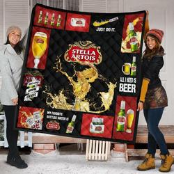 Stella Artois All I Need Is Beer Gift Idea Quilt and Home Decor