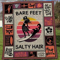 Surfing Bare Feet Salty Hair Quilt Blanket Great Customized Blanket Gifts For Birthday Christmas Thanksgiving and Home Decor
