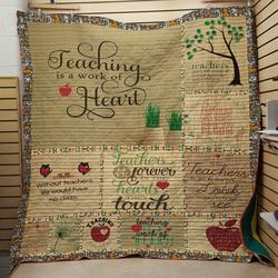 Teaching Is A Work Of Heart Quilt and Home Decor