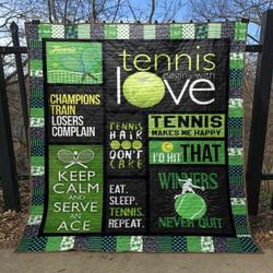 Tennis Begins With Love Quilt Blanket Th19  Quilt and Home Decor
