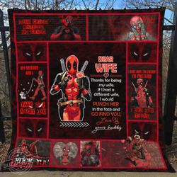 Thanks For Being My Wife Deadpool Qh Quilt and Home Decor