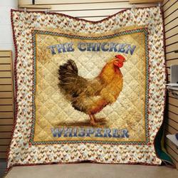 The Chicken Whisperer Quilt Blanket Great Customized Blanket Gifts For Birthday Christmas Thanksgiving and Home Decor