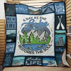 The Day At The Lake Restores The Soul Quilt Blanket Great Customized Blanket Gifts For Birthday Christmas Thanksgiving and Home Decor
