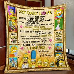 The Simpsons My Love All Of My Lasts Quilt Gg and Home Decor