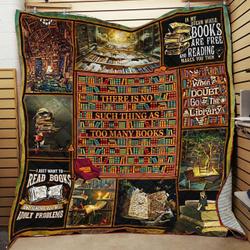 There Is No Such Thing As Too Many Books JFJ13609 3D Customized Quilt 2707 and Home Decor