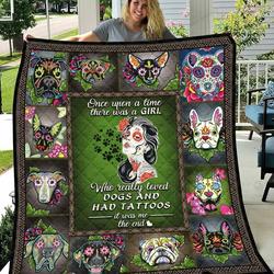 There Was A Girl Who Really Loved Dogs And Had Tattoos Quilt Blanket Great Customized Blanket Gifts For Birthday Christmas Thanksgiving and Home Decor