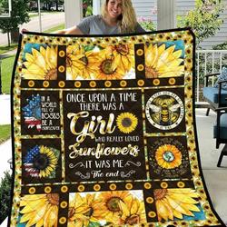 There Was A Girl Who Really Loved Sunflowers Quilt Blanket Great Customized Blanket Gifts For Birthday Christmas Thanksgiving and Home Decor