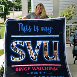 This Is My Special Victim Unit Binge Watching Blanket Quilt Blanket Gift and Home Decor