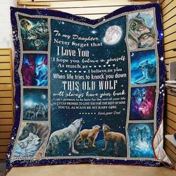To My Daughter Wolf JFJ13752 3D Customized Quilt 2707 and Home Decor