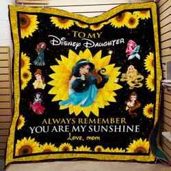 To My Disney Daughter You Are My Sunshine Bt Quilt and Home Decor