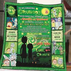 To My Grandson Bond Between Grandpa And Grandson Rick Morty Bt Quilt and Home Decor