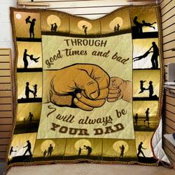 To My Son I Will Always Be Your Dad Ah Quilt Derqwk and Home Decor