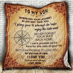 To My Son Never Forget Your Way Back Home Blanket Kc1707 Quilt and Home Decor
