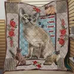 Tonkinese Cat I Found Your Paw Quilt Blanket Great Customized Gifts For Birthday Christmas Thanksgiving and Home Decor