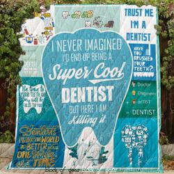 Trust Me I M A Dentist Blanket Kc1807 Quilt and Home Decor